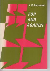 For and Against: An Oral Practice Book for Advanced Students of English Paperback