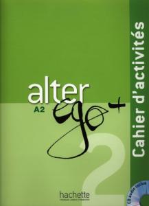 alter ego A2  LIVRE DE l'ELEVE+ cd + cahier d'activites چاپ قدیم