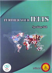 Further Your IELTS Speaking Skills میلاد احمدی