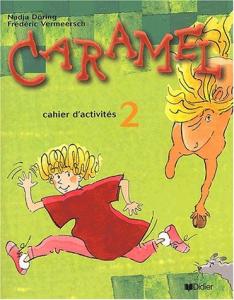 Caramel : Cahier d'activites 2
