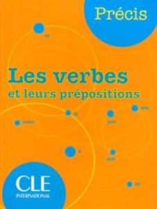 precis LES verbes et leurs prepositions