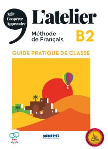 L'Atelier B2 Guide Pratique De Classe