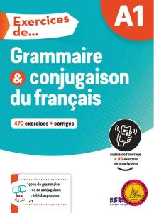 Exercices de grammaire et conjugaison  du francais A1+CD