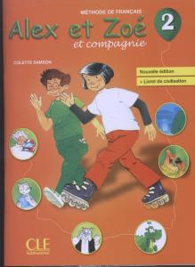 Alex et zoe et compagnie  2 livre