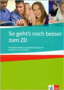 so geht's noch besser zum zd  prufungsvorbereitung zertifikat deutsch B1 testbuch