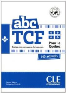 abc TCF   quebec  test de connaissance du francais pour le quebec  140 activites