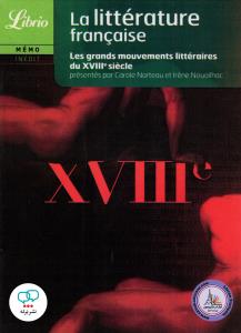 Litterature francaise: Le XVIIIe siecle