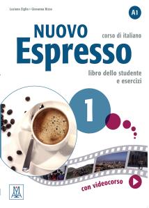 Nuovo Espresso 1 Libro Dello Studente e Esercizi