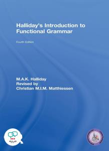 Halliday’s introduction to functional grammar
