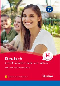 داستان آلمانی Gluck kommt nicht von allein  A2 + QR