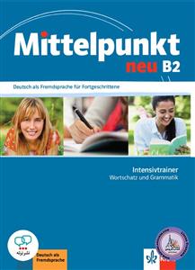 میتل پونکت جدید Mittelpunkt neu B2 Intensivtrainer